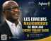 LES ERREURS MALHEUREUSES DE MON AMI CHEIKH TIDIANE GADIO
